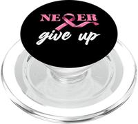 Non Mollare Mai Cancro Seno Nastro Rosa Supporto Combattente PopSockets PopGrip per MagSafe