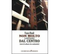 Non molto lontano dal centro