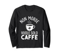 Non Morde Vuole Solo caffè Maglia a Manica