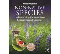 Non-Native Species: Understanding the Impacts on Ecosystems and Societies