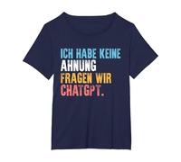 Non ne Ho Idea, chiediamo a CHATGPT Divertente Maglietta, Donna Plus-Size, Navy, 1X