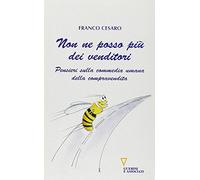 Non ne posso più dei venditori. Pensieri sulla commedia umana della compravendita