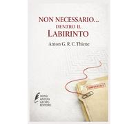 Non necessario...dentro il Labirinto