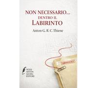 Non necessario...dentro il Labirinto