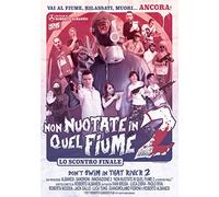Non Nuotate In Quel Fiume 2