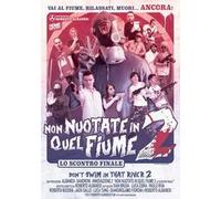 Non Nuotate In Quel Fiume 2. Lo scontro finale (DVD)