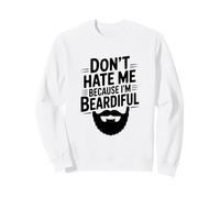 Non odiarmi perché Sono Barba Buffa Felpa