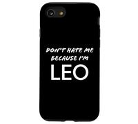 Non odiarmi perché sono Leo - Oroscopo divertente Custodia per iPhone SE (2020) / 7/8