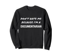 Non odiarmi perché Sono Un documentario - Divertente Felpa