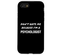 Non odiarmi perché sono uno psicologo - Divertente Custodia per iPhone SE (2020) / 7/8