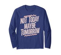 Non Oggi Forse Domani Vibes rilassate Maglia a Manica