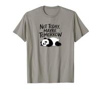 Non oggi, maybe tomorrow. Sarcastic Graphic Saying Maglietta