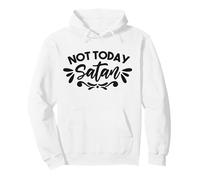 Non Oggi Satana Uomini e Donne cristiani grati grati Felpa con Cappuccio
