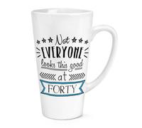 Non Ognuno Guarda This Good At Forty 483ml Grande Latte Tazza - 40th Compleanno