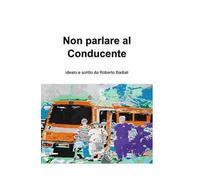 Non parlare al conducente