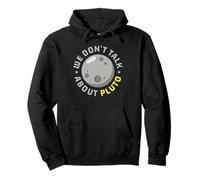 Non parliamo di Plutone Astronomy Astronomer Planet Felpa con Cappuccio