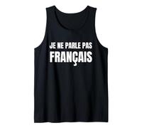 Non Parlo Francese! Divertente Francia Vacanza Canotta