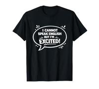 Non Parlo Inglese ma Sono entusiasta Funny Minimal Daying Maglietta