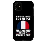 NON PARLO SEMPRE FRANCESE... Custodia per iPhone 11