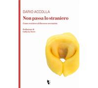 Non passa lo straniero. Come resistere al discorso sovranista