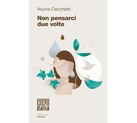 Non pensarci due volte