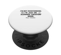 Non pensare troppo Sono solo sullo scenario Modalità di creazione divertente PopSockets PopGrip Adesivo