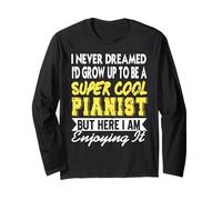 Non pensavo di Diventare pianista ma Mi Piace Molto Maglia a Manica