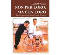 Non per loro, ma con loro. Quasi cinquant'anni di condivisione del cesso