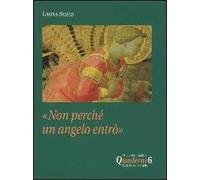 Non perché un angelo entrò