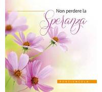 Non perdere la speranza