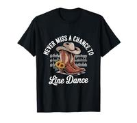 Non Perdere mai l'occasione di Ballare Line Dance Country Line Dancing Maglietta