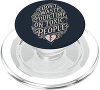 Non perdere tempo con le citazioni vintage di Toxic People PopSockets PopGrip per MagSafe