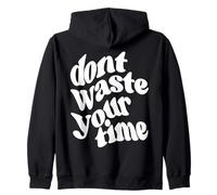 Non Perdere Tempo Felpa con Cappuccio