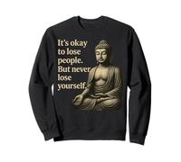 Non perderti mai Buddha Guarigione spirituale Felpa