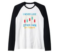 Non perdo mai né Vinco né imparo Un Regalo per Trader di Maglia con Maniche Raglan