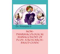 NON-PHARMACOLOGICAL MANAGEMENT OF PCOS: A RESEARCH-BASED GUIDE
