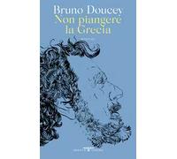 Non piangere la Grecia