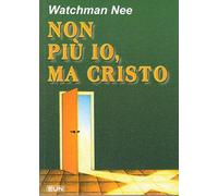 Non più io, ma Cristo