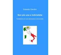 Non più una e indivisibile
