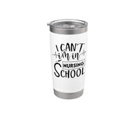 Non posso andare alla scuola per infermieri Funny Future Nurse Bicchiere termico in acciaio inox doppia parete