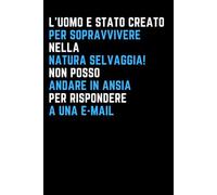 Non posso Andare in Ansia per Rispondere a Una e-mail . Idea regalo ufficio collega: Quaderno a Righe con Frase divertente da regalare. Libro e gadget simpatico per colleghi, capo o amici