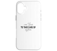 non posso avere a prendermi cura della mia fattoria Custodia per iPhone 16 Plus
