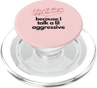 Non posso avere amici morbidi perché parlo un piccolo aggressivo PopSockets PopGrip per MagSafe