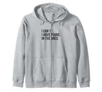 Non Posso Avere Piani in The Shed Funny Toolshed Workshop Felpa con Cappuccio