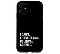 Non posso avere piani Scienze politiche Professor School Custodia per iPhone 11