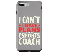 Non posso avere piani Sono un allenatore di eSport, Coach di gioco Custodia per iPhone 7 Plus/8 Plus