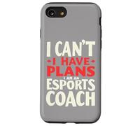 Non posso avere piani Sono un allenatore di eSport, Coach di gioco Custodia per iPhone SE (2020) / 7 / 8