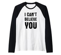 Non Posso crederti Maglia con Maniche Raglan
