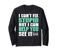 Non Posso Curare la stupidità, ma fartela Vedere Sì Maglia a Manica