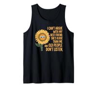 Non Posso discutere con la mia Migliore Amica lei è più Vecchia di Me Floreale Canotta